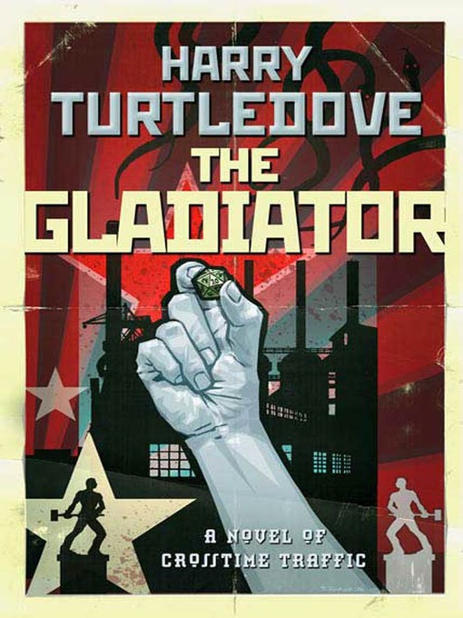 Title details for The Gladiator by Harry Turtledove - Wait list